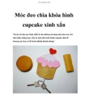 Móc đeo chìa khóa hình cupcake xinh xắn