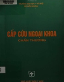 Khoa chấn thương - Cấp cứu ngoại: Phần 1