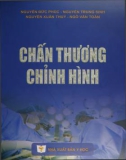 Khoa học chấn thương chỉnh hình (Tái bản): Phần 1