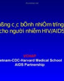 Dự phòng các bệnh nhiễm trùng cơ hội cho người nhiễm HIV/AIDS