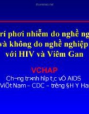 Xử trí phơi nhiễm do nghề nghiệp và không do nghề nghiệp với HIV và Viêm Gan