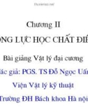 Bài giảng Vật lý đại cương 1 - Chương 2: Động lực học chất điểm (PGS. TS Đỗ Ngọc Uấn)