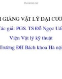 Bài giảng Vật lý đại cương 1 - Chương 0: Bài mở đầu (PGS. TS Đỗ Ngọc Uấn)