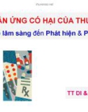 Bài giảng Phản ứng có hại của thuốc - Từ thực tế lâm sàng đến phát hiện và phòng tránh