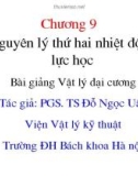 Bài giảng Vật lý đại cương 1 - Chương 9: Nguyên lý thứ hai nhiệt động lực học (PGS. TS Đỗ Ngọc Uấn)