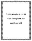 Vài lời khuyên về chế độ dinh dưỡng dành cho người cao tuổi