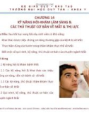 Bài giảng Tiền lâm sàng về kỹ năng lâm sàng - Chương 14: Kỹ năng hỏi khám lâm sàng và các thủ thuật cơ bản về mắt và thị lực