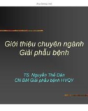 Giới thiệu chuyên ngành Giải phẫu bệnh - Học viện quân y