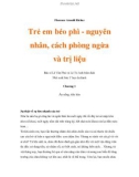 Trẻ em béo phì - nguyên nhân, cách phòng ngừa và trị liệu