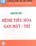 Một số bệnh về Tiêu hóa - Gan mật - Trĩ