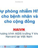 Bài giảng Dự phòng nhiễm HIV cho bệnh nhân và cho cộng đồng