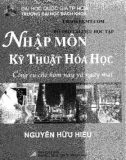 Kỹ thuật hóa học - Kiến thức nhập môn: Phần 1