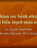 Bài giảng Chăm sóc bệnh nhân tai biến mạch máu não - ThS. Nguyễn Thanh Bình