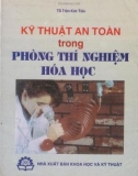 Phòng thí nghiệm Hoá học và kỹ thuật an toàn: Phần 1