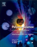 Ebook Polymer science: A comprehensive reference - Volume 3: Chain polymerization of vinyl monomers