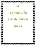 4 nguyên tố cần thiết cho đôi mắt của trẻ