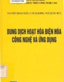 Công nghệ và ứng dụng về dung dịch hoạt hóa điện hóa: Phần 1