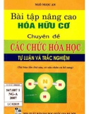 Hóa hữu cơ - Các chức hóa học (Dành cho học sinh lớp 11, 12 ôn thi đại học và cao đẳng): Phần 1