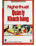 nghệ thuật quản lý khách hàng: phần 1