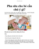 Pha sữa cho bé cần chú ý gì?