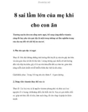 8 sai lầm lớn của mẹ khi cho con ăn