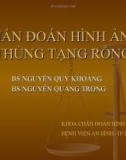 CHẨN ĐOÁN HÌNH ẢNH THỦNG TẠNG RỖNG