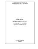 Bài giảng Giải phẫu sinh lý (Ngành: Y sỹ - Điều dưỡng) - Trường Trung học Y tế Lào Cai