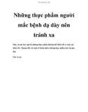 Những thực phẩm người mắc bệnh dạ dày nên tránh xa