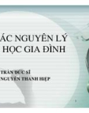 Bài giảng Các nguyên lý y học gia đình - TS. BS. Trần Đức Sĩ, TS. BS. Nguyễn Thanh Hiệp