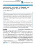 Controversies concerning the diagnosis and treatment of bipolar disorder in children