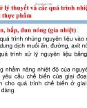 Bài giảng Công nghệ thực phẩm đại cương: Chương 2.2 - TS. Nguyễn Thị Hạnh