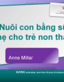 Bài giảng Nuôi con bằng sữa mẹ cho trẻ non tháng