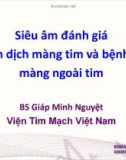 Siêu âm đánh giá tràn dịch màng tim và bệnh lý màng ngoài tim - BS. Giáp Minh Nguyệt