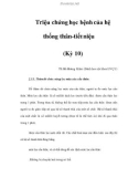 Triệu chứng học bệnh của hệ thống thân-tiết niệu (Kỳ 10)