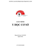 Giáo trình Y học cơ sở (Ngành: Dược - Trình độ: Cao đẳng) - CĐ Phạm Ngọc Thạch Cần Thơ