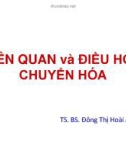 Bài giảng Liên quan và điều hòa chuyển hóa - TS. BS. Đông Thị Hoài An