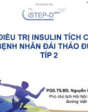 Bài giảng Điều trị Insulin tích cực ở bệnh nhân đái tháo đường típ 2 - PGS.TS.BS. Nguyễn Khoa Diệu Vân