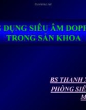 ỨNG DỤNG SIÊU ÂM DOPPLERTRONG SẢN KHOA