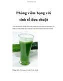 Phòng viêm họng với sinh tố dưa chuột