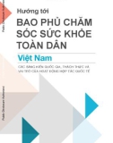 Hướng tới bao phủ chăm sóc sức khỏe toàn dân Việt Nam