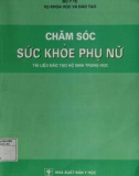 chăm sóc sức khỏe phụ nữ: phần 1