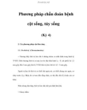 Phương pháp chẩn đoán bệnh cột sống, tủy sống (Kỳ 4)