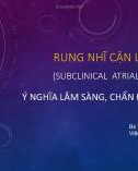 Bài giảng Rung nhĩ cận lâm sàng - Bs. Trịnh Văn Nhị