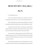 BỆNH SỐT RÉT ( MALARIA ) (Kỳ 5)