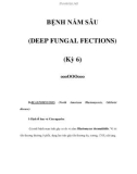 BỆNH NẤM SÂU (DEEP FUNGAL FECTIONS) (Kỳ 6)