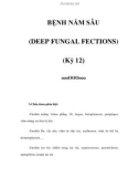 BỆNH NẤM SÂU (DEEP FUNGAL FECTIONS) (Kỳ 12)