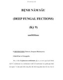 BỆNH NẤM SÂU (DEEP FUNGAL FECTIONS) (Kỳ 9)