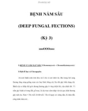 BỆNH NẤM SÂU (DEEP FUNGAL FECTIONS) (Kỳ 3)