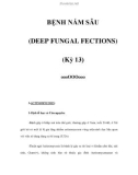 BỆNH NẤM SÂU (DEEP FUNGAL FECTIONS) (Kỳ 13)