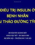 Bài giảng Điều trị Insulin ở bệnh nhân đái tháo đường týp 2